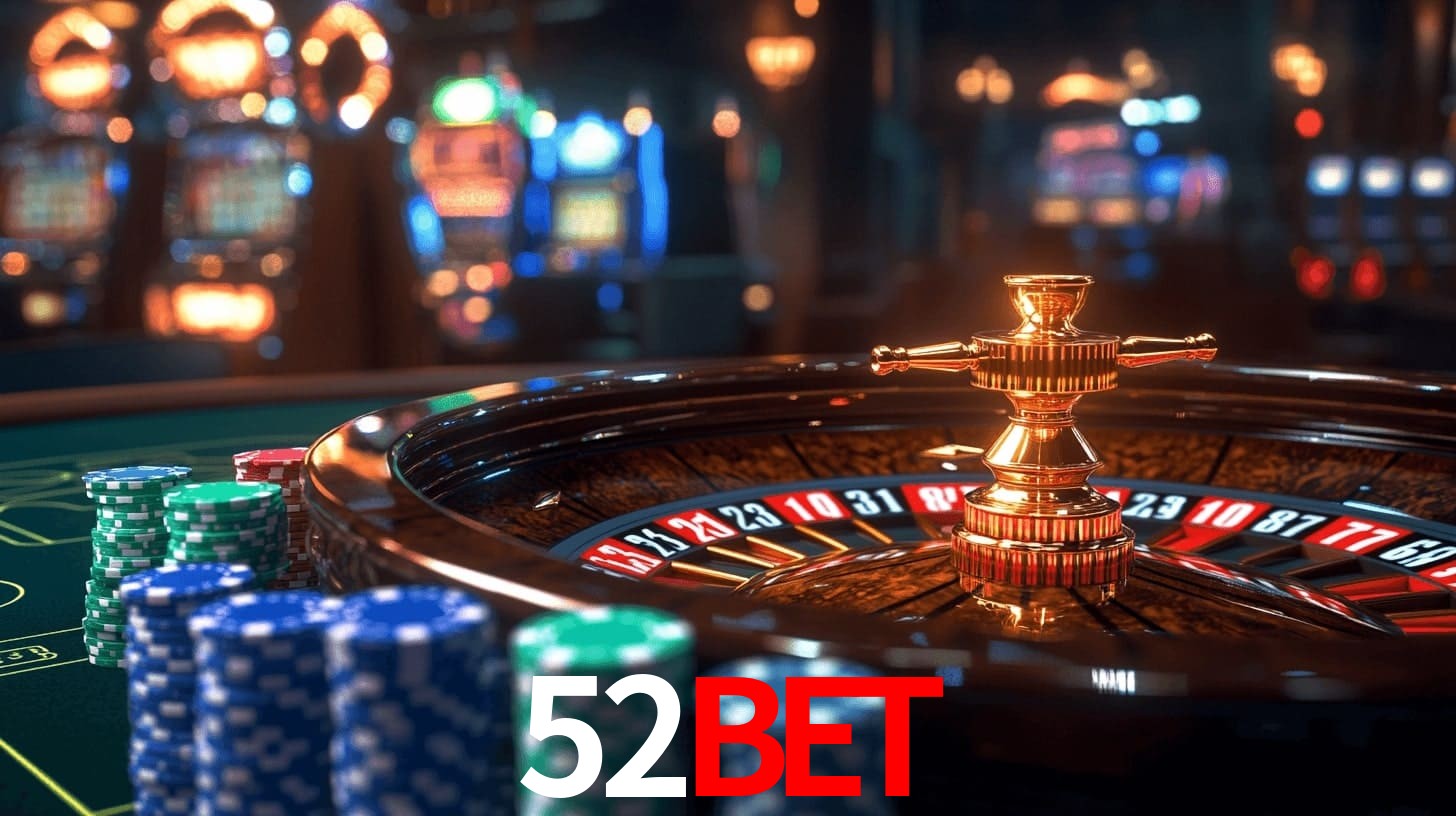 52Bet: Seu Cassino Premiado com Pagamentos Rápidos